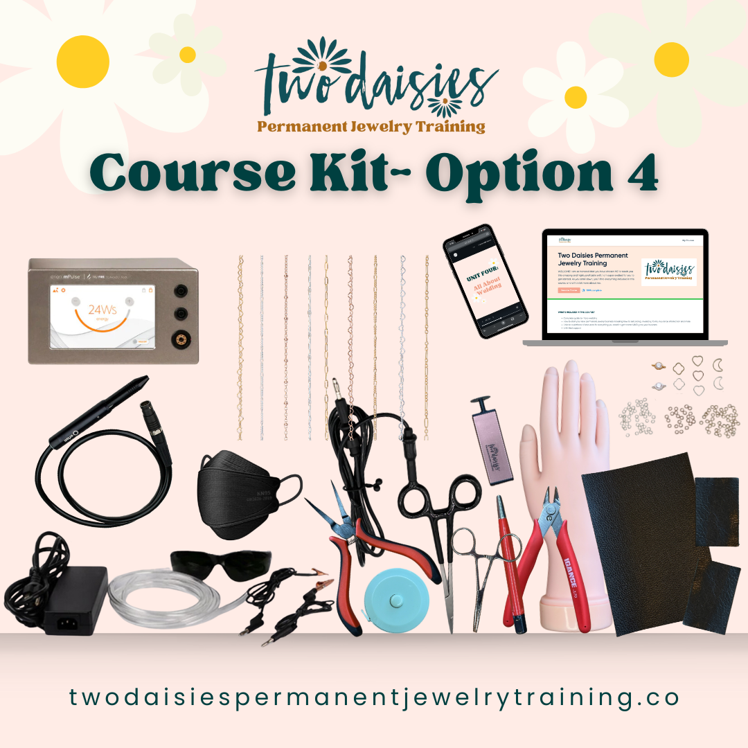 Option 4 Course Kit - Two Daisies Permanent Jewelry Training