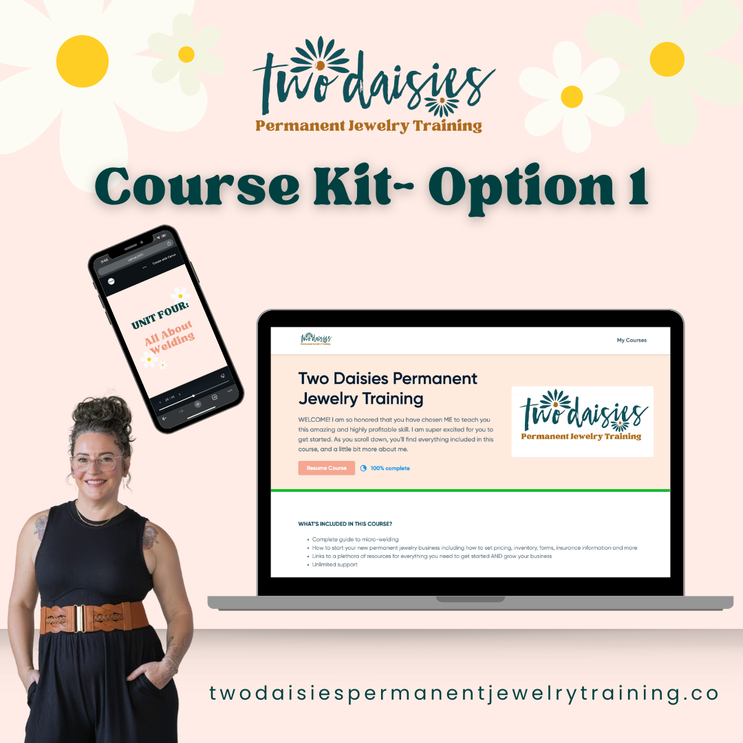 Option 1 Course Kit - Two Daisies Permanent Jewelry Training