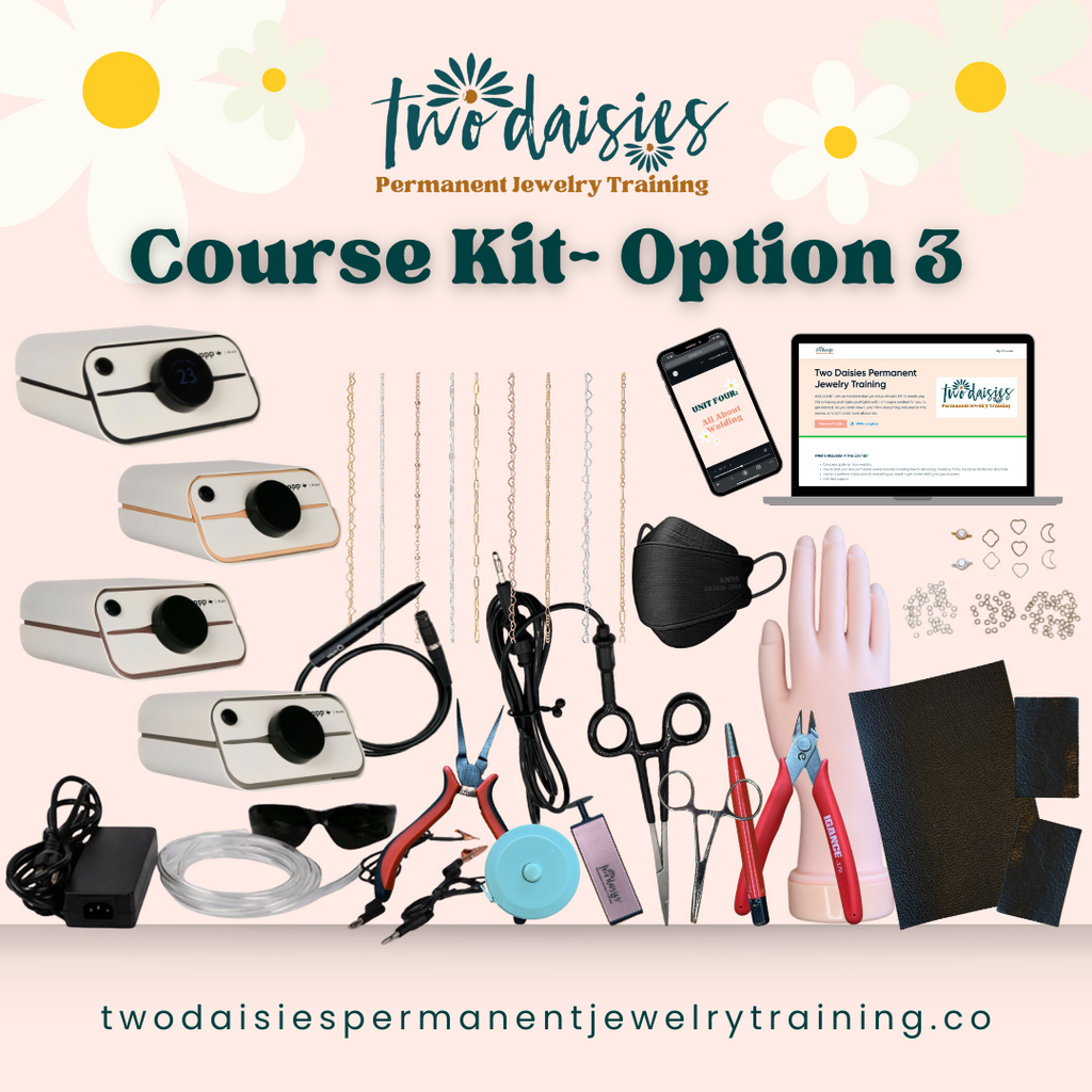 Option 3 Course Kit - Two Daisies Permanent Jewelry Training