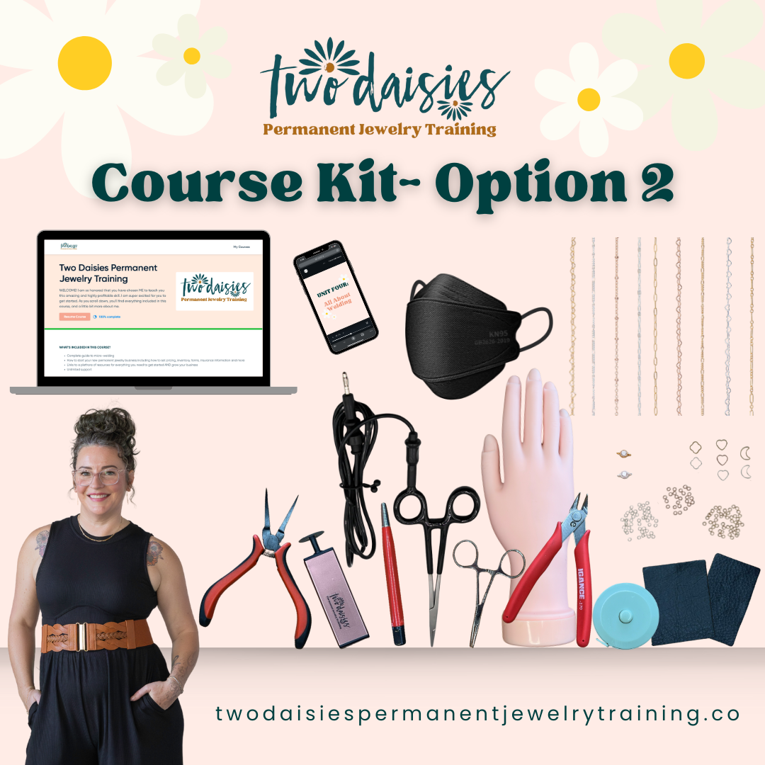 Option 2 Course Kit - Two Daisies Permanent Jewelry Training